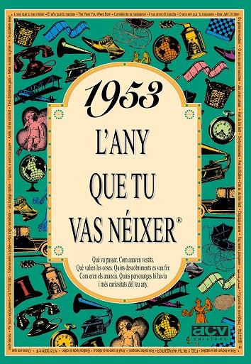 1953 : L'any que tu vas néixer | 9788488907387 | Collado Bascompte, Rosa