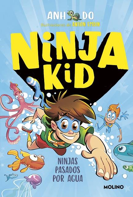 Ninja Kid 9 : Ninjas pasados por agua | 9788427224377 | Do, Anh