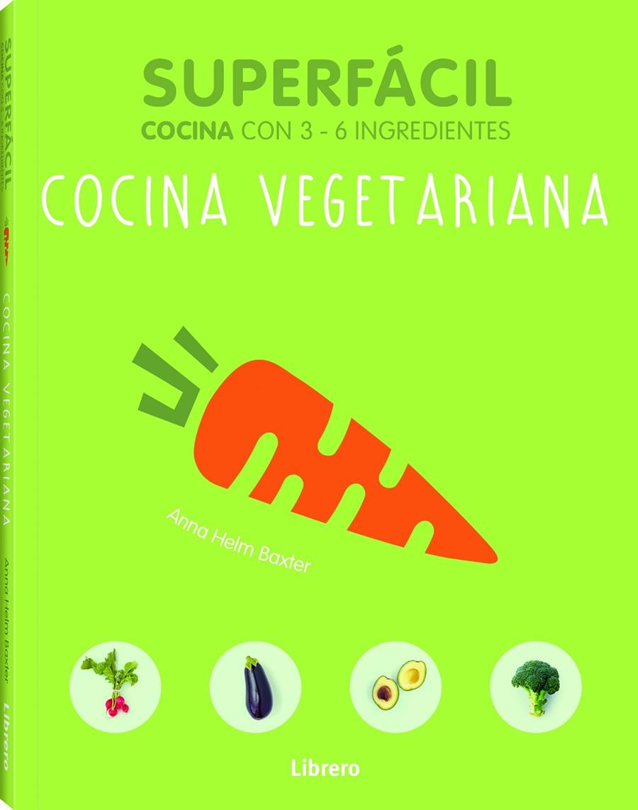 Superfácil cocina vegetariana | 9789089988508 | Hehul, Anna