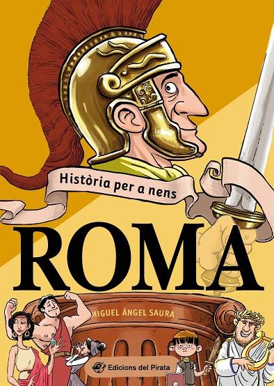 Història per a nens 1 : Roma | 9788417207809 | Saura, Miguel Ángel