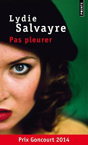 Pas pleurer | 9782757854723 | Salvayre, Lydie