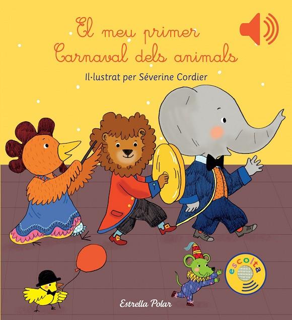 Meu primer Carnaval dels animals, El | 9788416519613 | Cordier, Séverine