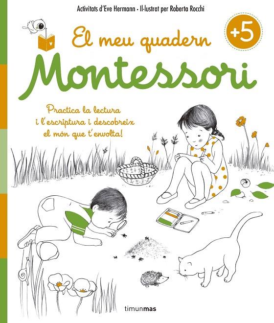 Meu quadern Montessori +5, El | 9788416522217 | Herrmann, Ève / Rocchi, Roberta