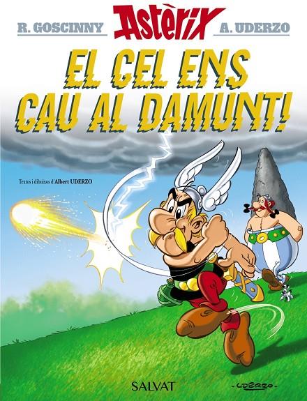 Astèrix 33 : El cel ens cau al damunt! | 9788469603130 | Uderzo, Albert