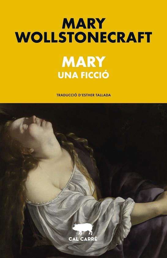 Mary : Una ficció | 9788412863550 | Wollstonecraft, Mary