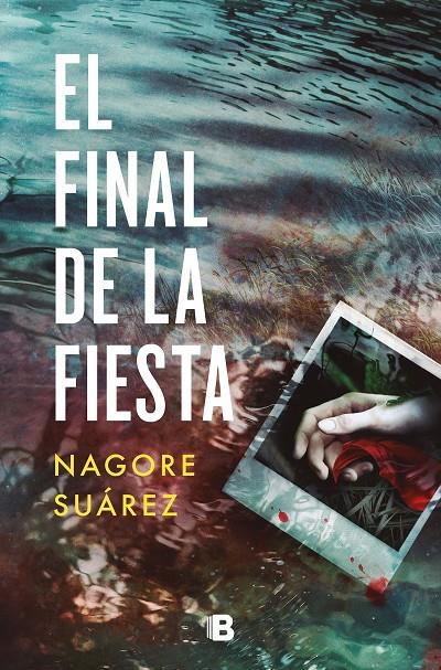 Final de la fiesta, El | 9788466672610 | Suárez, Nagore