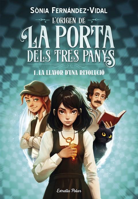 Origen de la porta dels tres panys 1, L' : La llavor d'una revolució | 9788413899466 | Fernández-Vidal, Sónia