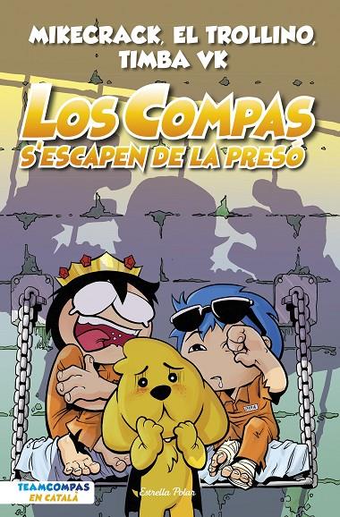 Compas 2, Los : Los Compas s'escapen de la presó | 9788413893006 | Mikecrack, El Trollino y Timba Vk