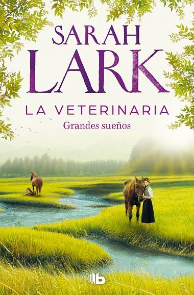 Veterinaria 1, La : La veterinari Grandes sueños | 9788413148342 | Lark, Sarah