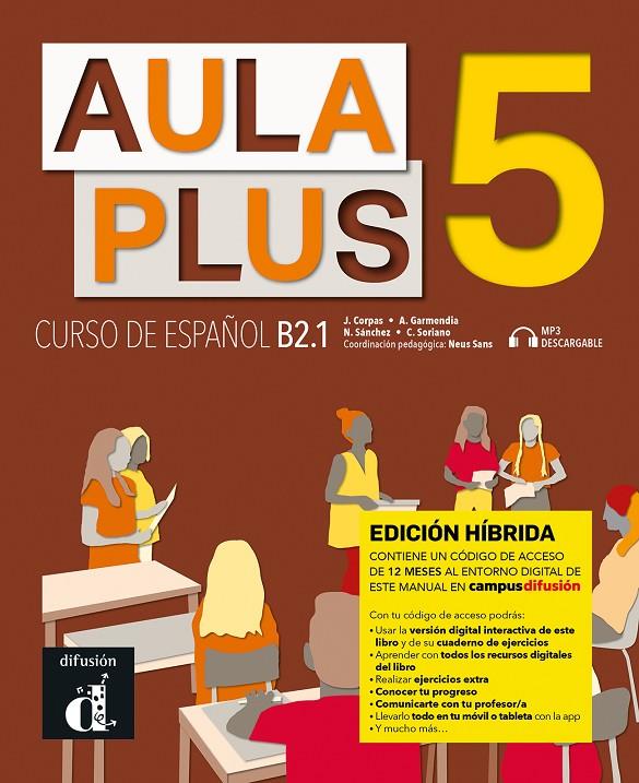 Aula Plus 5 Edición hibrída | 9788419236210 | Corpas, Jaime / Garmendia, Agustín / Sanchez, Nuria / Soriano, Carmen