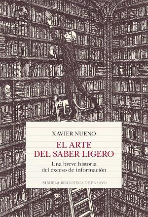 Arte del saber ligero, El | 9788419744470 | Nueno, Xavier