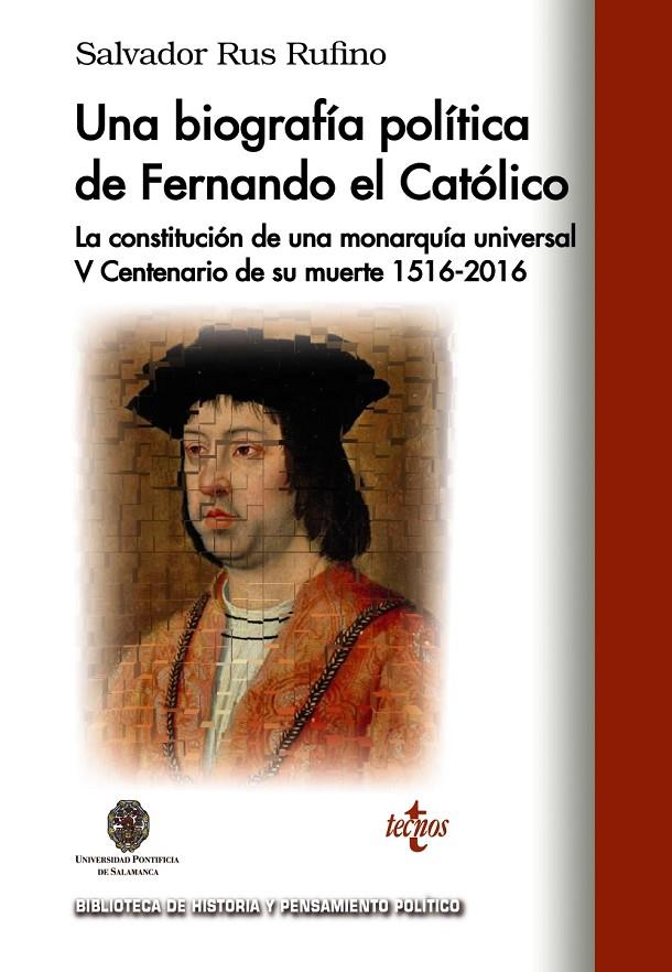 Biografía política de Fernando El Católico, Una | 9788430968268 | Rus Rufino, Salvador