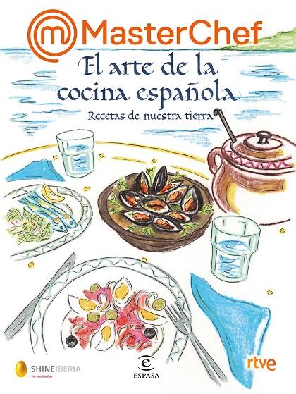 MasterChef : El arte de la cocina española | 9788467069020 | AA.VV.