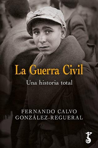 Guerra Civil, La | 9788419018199 | Calvo González-Regueral, Fernando