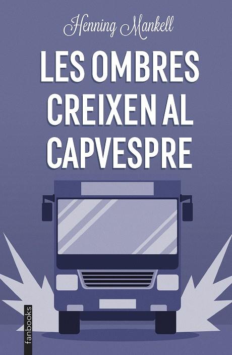 Ombres creixen al capvespre, Les | 9788419150196 | Mankell, Henning