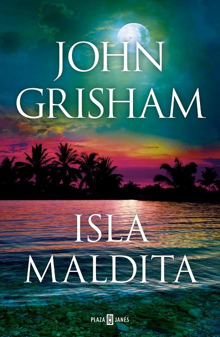 Camino Island 3 : Isla maldita | 9788401027925 | Grisham, John