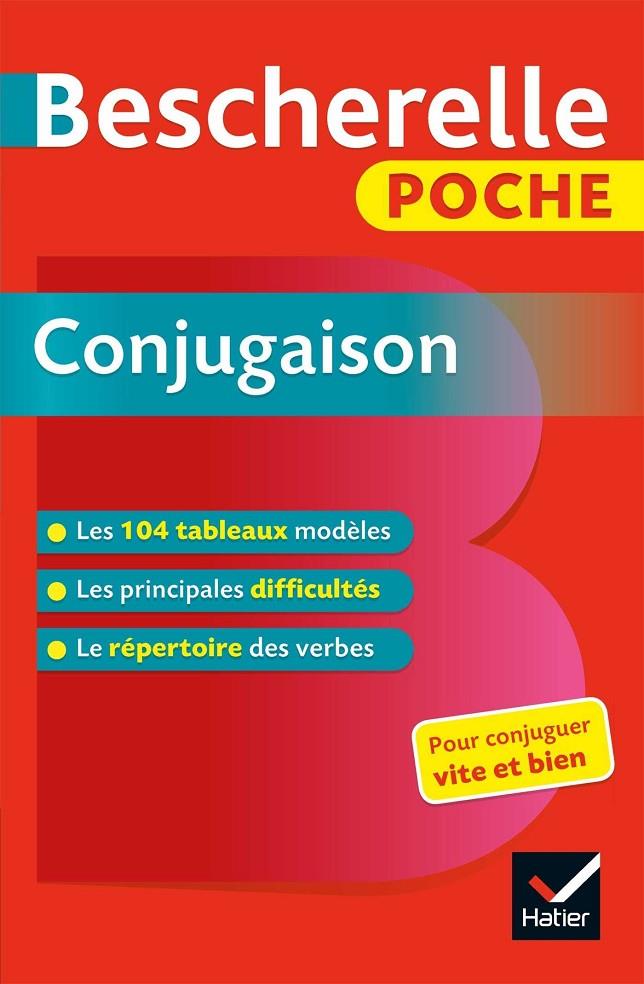 Bescherelle poche Conjugaison : L'essentiel de la conjugaison française | 9782401044616 | AA.DD.