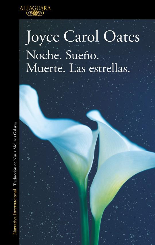 Noche. Sueño. Muerte. Las estrellas | 9788420455556 | Oates, Joyce Carol