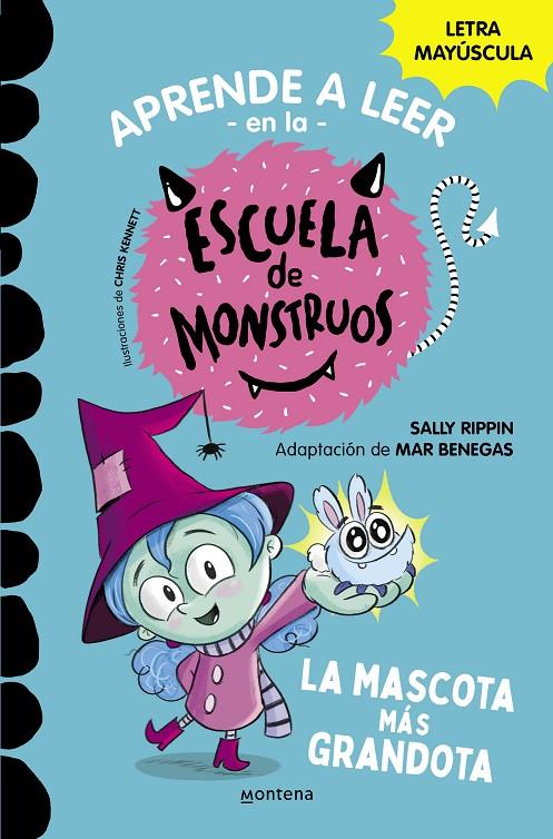 Aprender a leer en la Escuela de Monstruos 1 : La mascota más grandota | 9788418483189 | Rippin, Sally