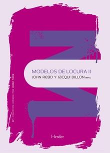 Modelos de locura II | 9788425437434 | Read, John / Dillon, Jacqui / Hutton, Paul / Weinmann, Stefan / Bola, John / Magliano, Lorenza / Bea