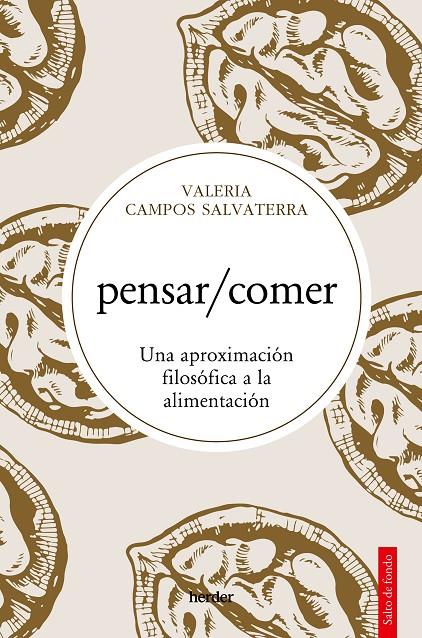 Pensar / comer | 9788425450686 | Campos Salvaterra, Valeria Rocío