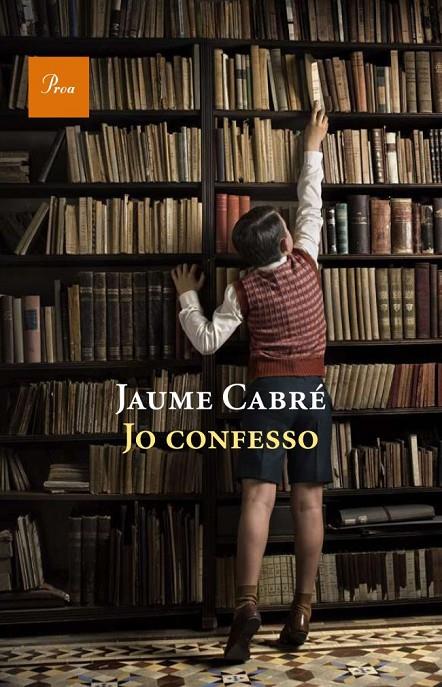 Jo confesso | 9788475882536 | Cabré, Jaume