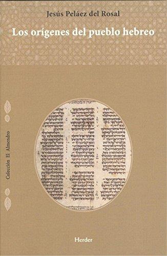 Orígenes del pueblo hebreo, Los | 9788425440830 | Peláez del Rosal, Jesús
