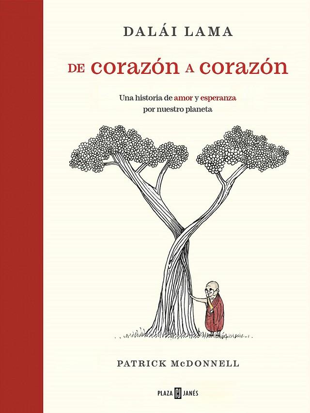 De corazón a corazón | 9788401030932 | McDonnell, Patrick / Lama, Dalái