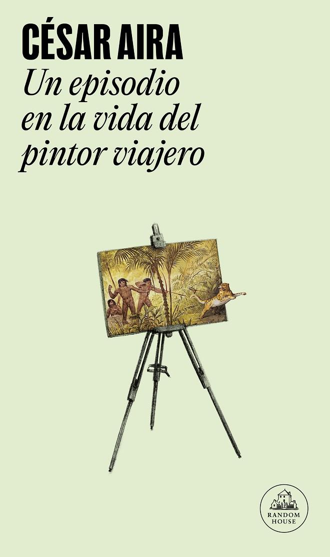 Episodio en la vida del pintor viajero, Un | 9788439711919 | Aira, César