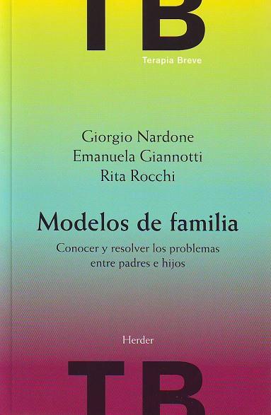 Modelos de familia | 9788425423321 | Nardone, Giorgio / Giannotti, Emanuela / Rocchi, Rita