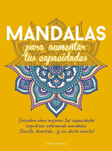 Mandalas para aumentar tus capacidades | 9788448036225 | AA.VV.