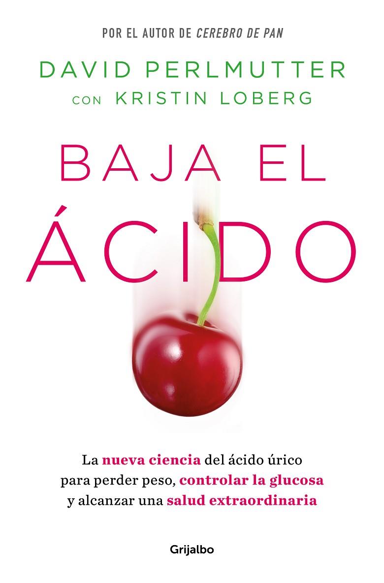 Baja el ácido | 9788425365188 | Perlmutter, David