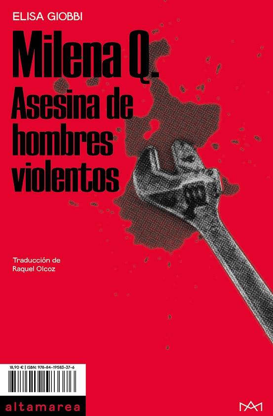 Milena Q. : Asesina de hombres violentos | 9788419583376 | Giobbi, Elisa