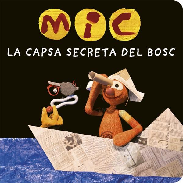 MIC : La capsa secreta del bosc | 9788424664787 | AA.DD.