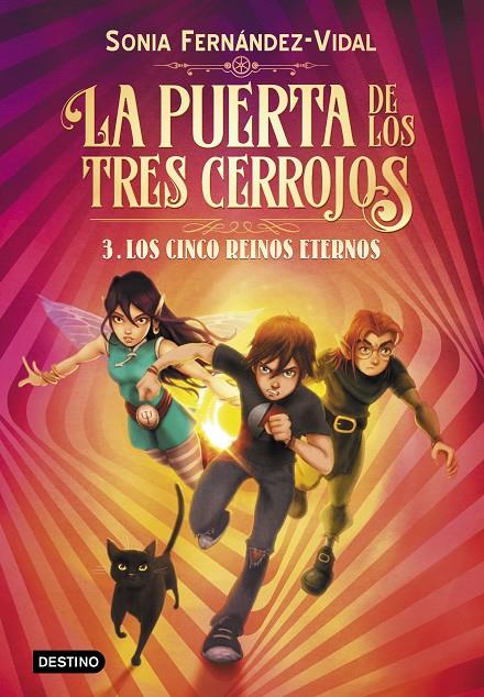 Puerta de los tres cerrojos 3, La : Los cinco reinos eternos | 9788408217176 | Fernández-Vidal, Sónia