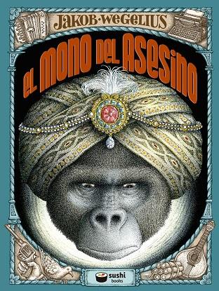 Mono del asesino, El | 9788416884698 | Wegelius, Jakob