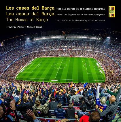 Cases del Barça, Les / Las casas del Barça / The Homes of Barça | 9788410378117 | Porta, Frederic / Tomás, Manuel