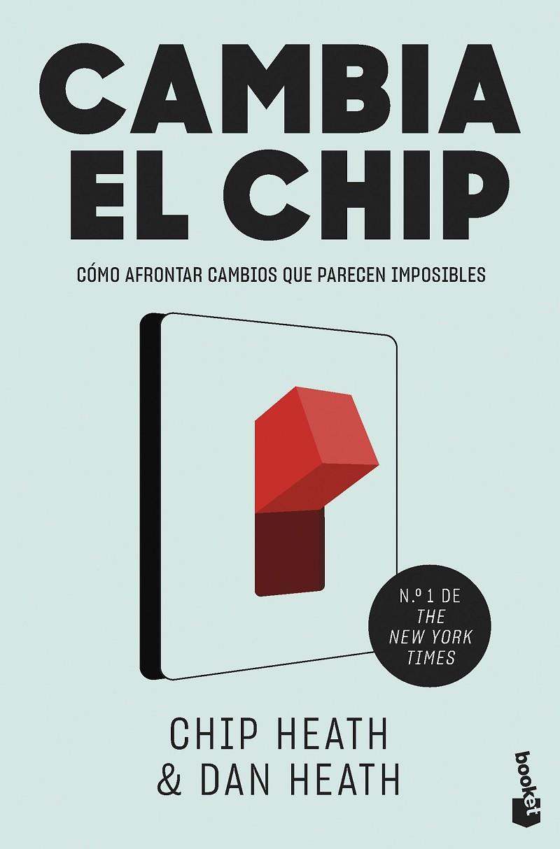 Cambia el chip | 9788498755411 | Heath, Chip / Heath, Dan