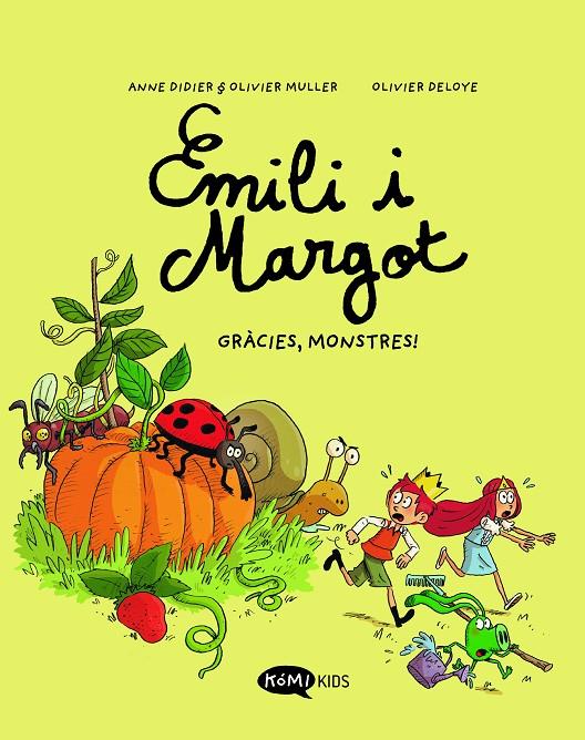 Emili i Margot 4 : Gràcies, monstres! | 9788419183439 | Didier, Anne / Muller, Olivier