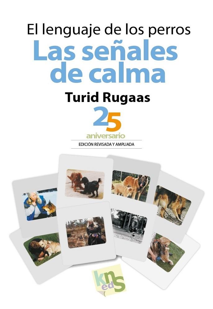 Lenguaje de los perros, El : Las señales de calma | 9788494661075 | Rugaas, Turid