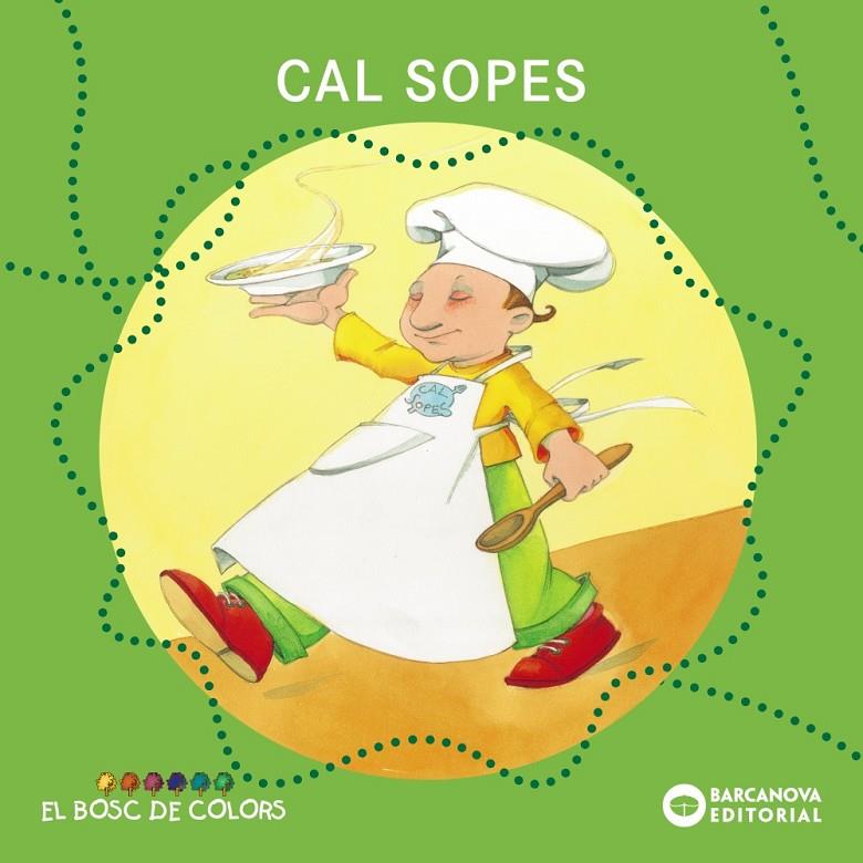 Cal Sopes | 9788448914134 | Baldó, Estel / Gil Juan, Rosa / Soliva Garriga, Maria