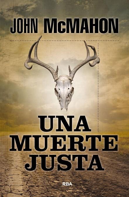 Muerte justa, Una | 9788411320009 | McMahon, John