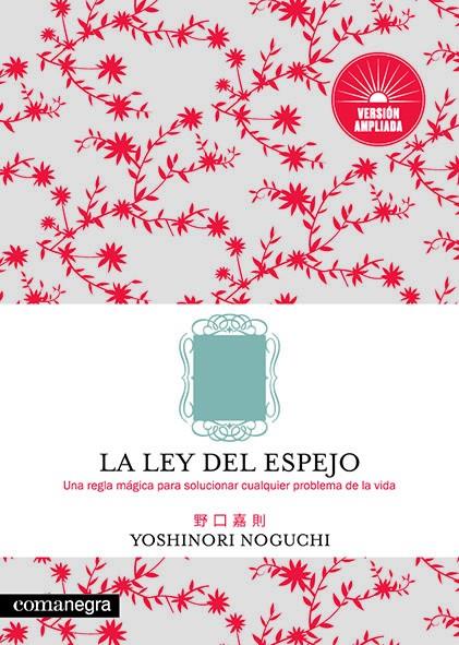 Ley del espejo, La | 9788417188818 | Noguchi, Yoshinori