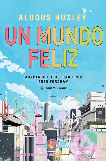 Mundo feliz, Un (novela gráfica) | 9788411404266 | Huxley, Aldous / Fordham, Fred