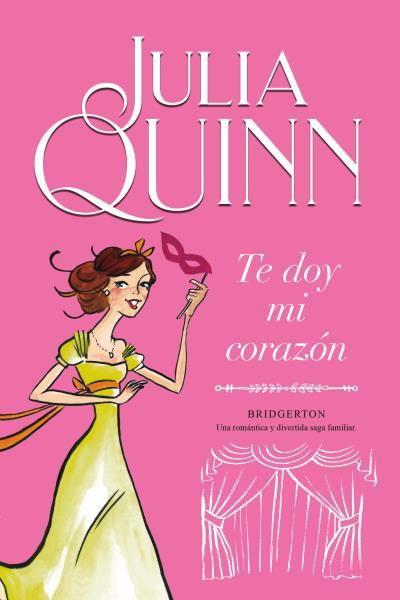 Bridgerton 3 : Te doy mi corazón | 9788416327843 | Quinn, Julia