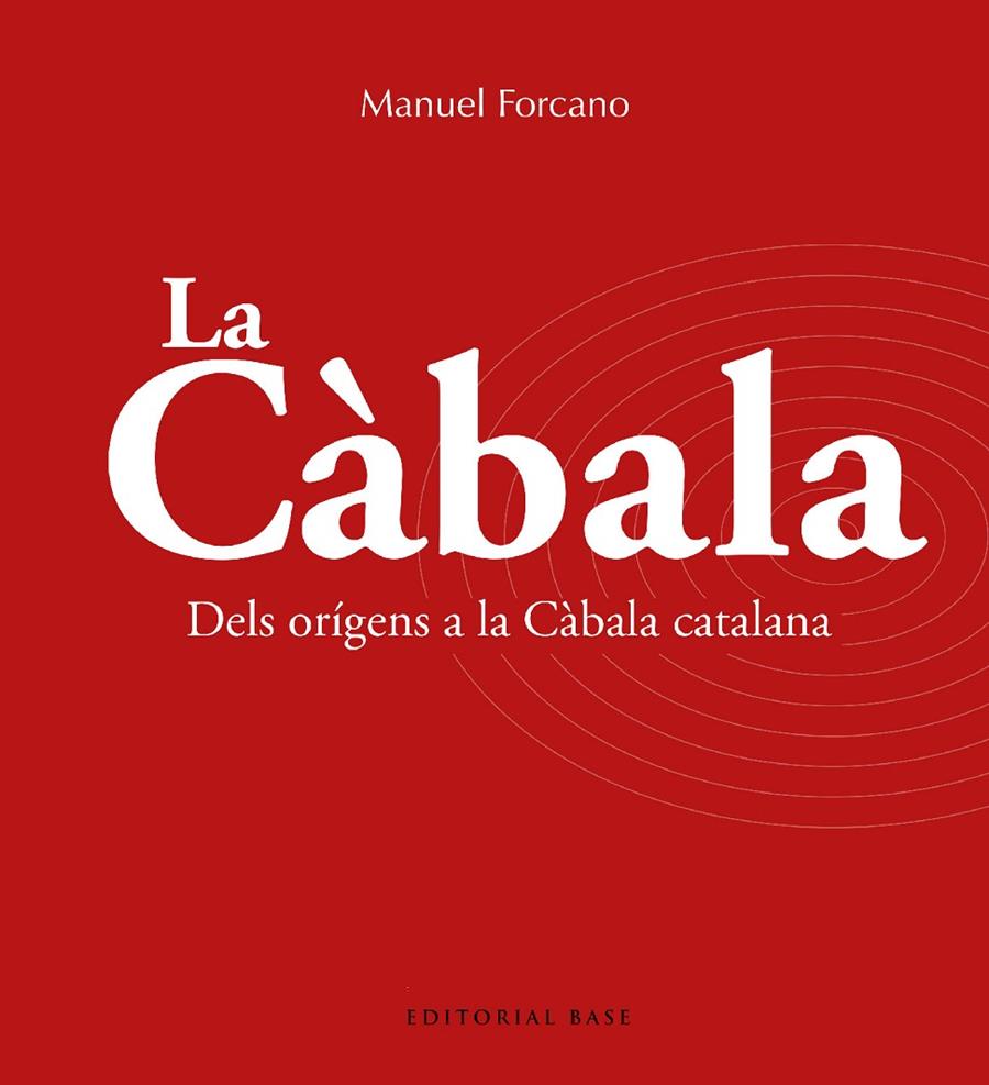 Càbala, La : Dels orígens a la Càbala catalana | 9788419007735 | Forcano, Manuel