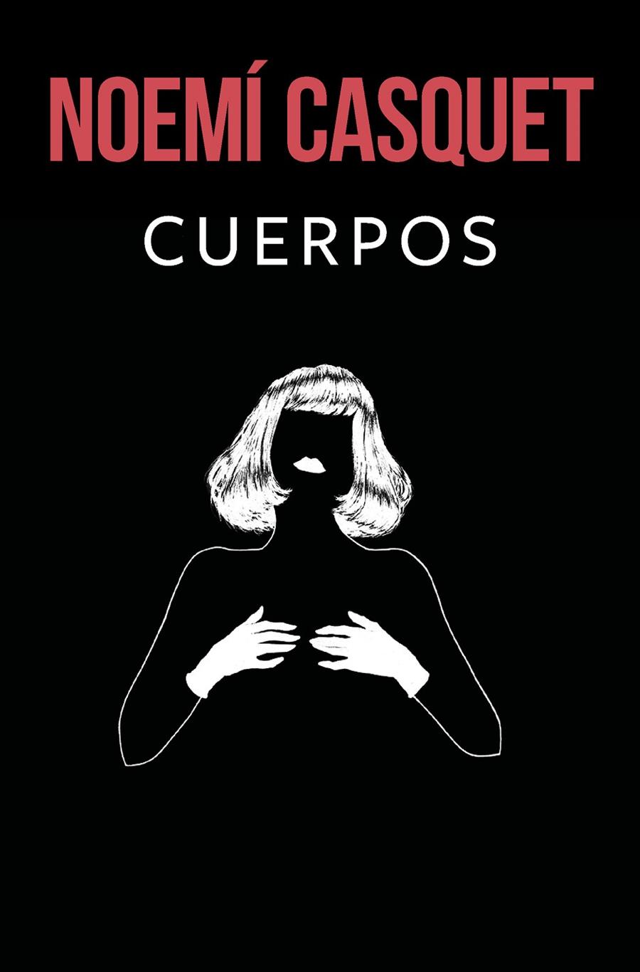 Cuerpos y Almas 1 : Cuerpos  | 9788466669900 | Casquet, Noemí