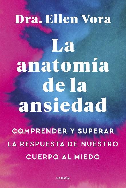 Anatomía de la ansiedad, La | 9788449340321 | Vora, Ellen