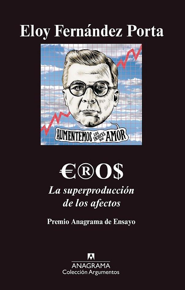 Eros : La superproducción de los afectos | 9788433963116 | Fernández Porta, Eloy