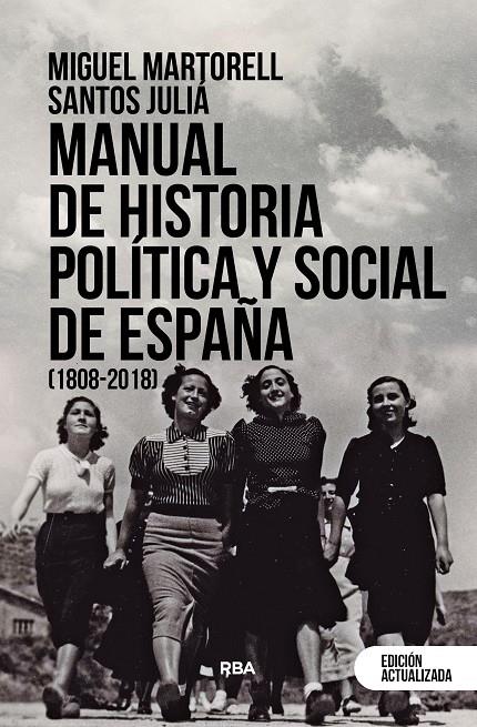 Manual de historia política y social de España (1808-2018) | 9788411320580 | Martorell Linares, Miguel / Juliá, Santos